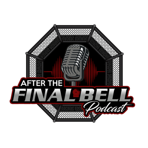 After The Final Bell with Mike Gonzales and Trevor O’Connor