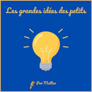 Les grandes idées des petits