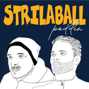 Strilaball podden