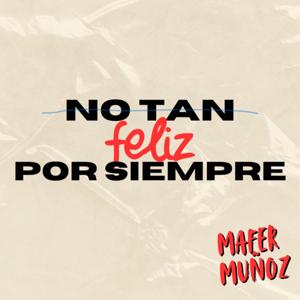 No tan feliz por siempre