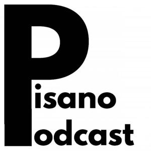 Pisano Podcast