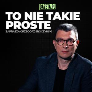 To nie takie proste