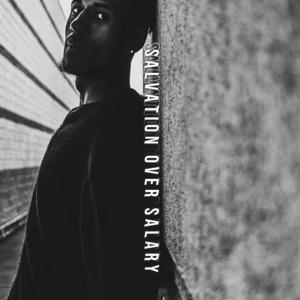 Salvation Over Salary