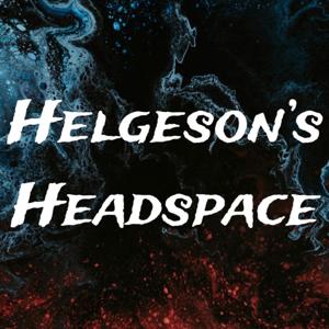 Helgeson’s Headspace