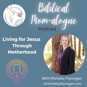 The Biblical Mom-alogue