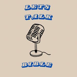 Lets talk bible