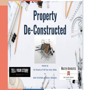 Property De-Constructed – A Collective Wisdom of all things Property and Real Estate