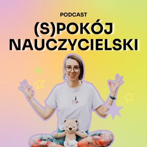 (S)pokój nauczycielski - o emocjach, koncentracji i jodze dla dzieci