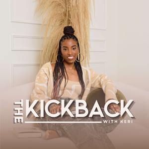 The Kickback With Keri