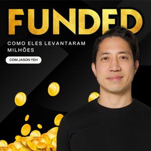 Funded Portuguese | Como eles Levantaram Milhões