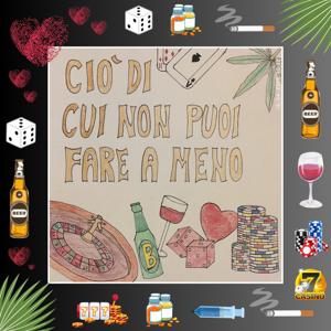 Ciò di cui non puoi fare a meno