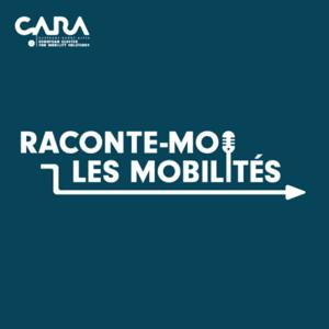 CARA - Raconte-moi les mobilités
