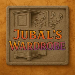 Jubal's Wardrobe