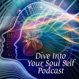 Dive Into Your Soul Self