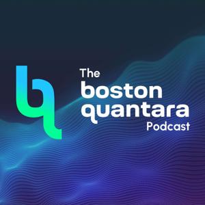 The Boston Quantara Podcast