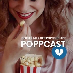 Poppcast: Der Sextalk der POPCORN App.