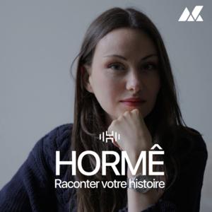 Hormê - Raconter votre histoire