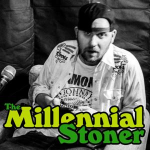 The Millennial Stoner with Joe Winchell