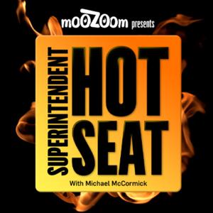 Superintendent Hot Seat with Michael McCormick