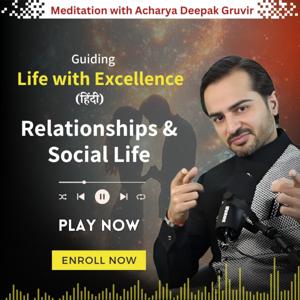 Relationships and Social Life Meditation (Dhyan)