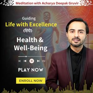 Health and Well-being Meditation (Dhyan)