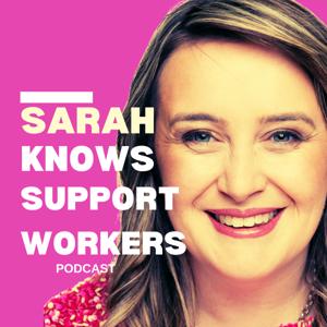 Sarah Knows Support Workers