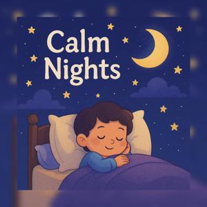 Calm Nigts