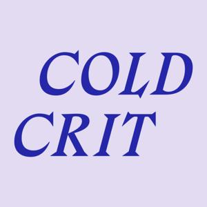 Cold Crit