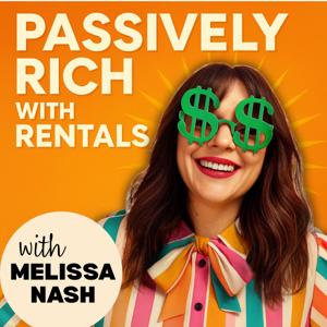 Passively Rich with Rentals:  Passive Income, Property & Purpose