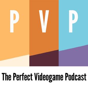 The Perfect Videogame Podcast