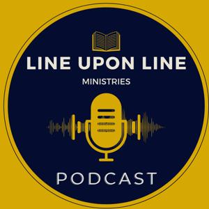 Line Upon Line Ministries Podcast