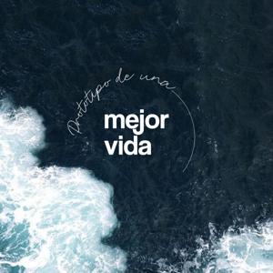 Prototipo de una mejor vida