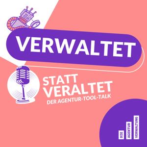 Verwaltet statt veraltet