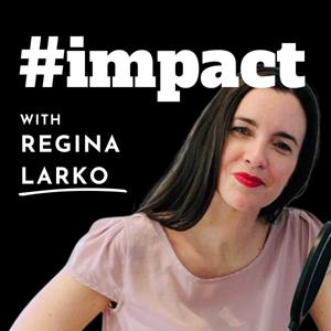 #impact Podcast: Social Impact | Social Entrepreneurship | Careers for Social Good