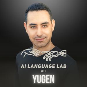 The AI Language Lab With Yugen Okei