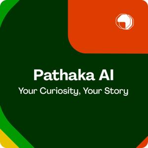 Pathaka AI : The best pathakasts from our community!