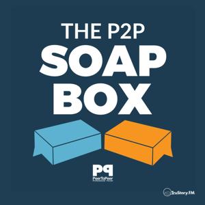 The P2P Soapbox by TruStory FM
