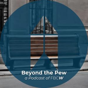 Beyond the Pew