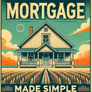 Mortgage Made Simple