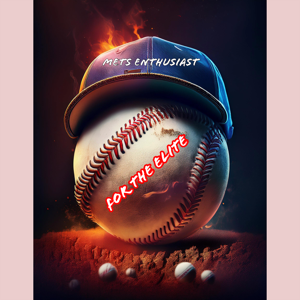 For the Elite: Mets Enthusiast