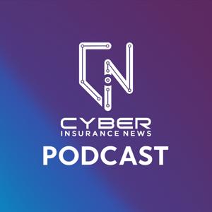 Cyber Insurance News & Information Podcast