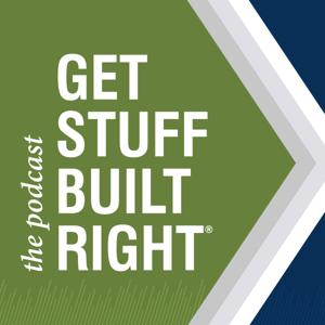 Get Stuff Built Right® with Doug Glenn