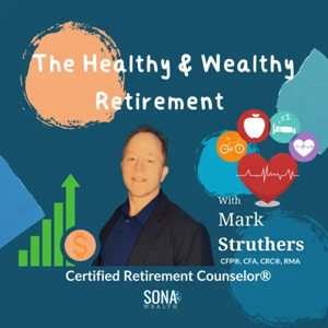 The Healthy & Wealthy Retirement