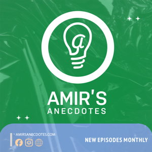 Amir's Anecdotes
