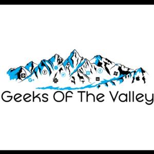 Geeks Of The Valley