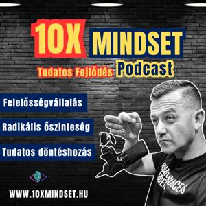 10X Mindset - Egyed Viktor