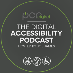 The Digital Accessibility Podcast