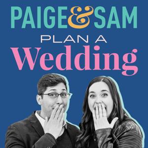 Paige & Sam Plan a Wedding