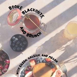 Books, Blackouts, and Brunch