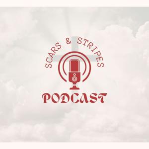 Scars and Stripes Podcast
